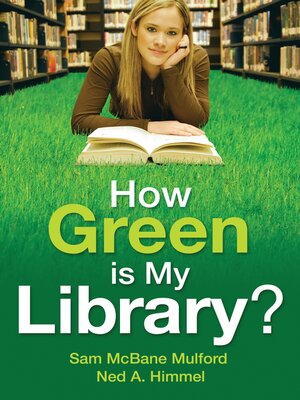 cover image of How Green is My Library?